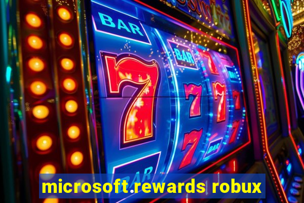 microsoft.rewards robux